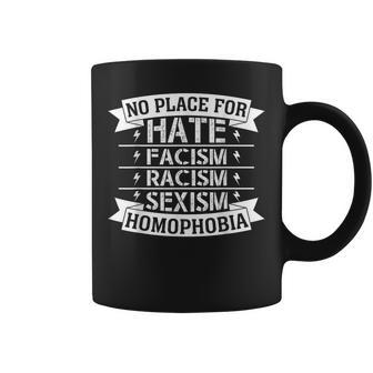 No Place For Hate Facism Racism 平等人権 コーヒーマグ - Kawaiitshirt