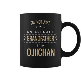 Not An Average Grandfather Ojiichan Grandpa Japanese Coffee Mug - Thegiftio UK