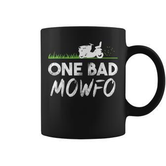 One Bad Mowfo Lawn Care Mowing Gardener Father's Day Coffee Mug - Thegiftio UK