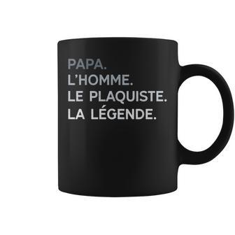 Papa Plaquiste L'homme La Légende Cadeau Humour Tasse - Cadeauxyz
