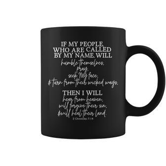 If My People Who Are Called By My Name 2 Chronicles 7 Coffee Mug | Seseable UK