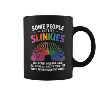 Some People Are Like Slinkies Toy Slinkies Sarcasm Slinky Coffee Mug - Thegiftio UK