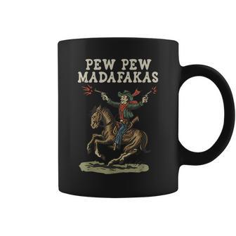 Pew Pew Madafakas Cowboy Coffee Mug - Thegiftio UK