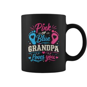Pink Or Blue Grandpa Loves You Gender Reveal Fathers Day Coffee Mug - Thegiftio UK