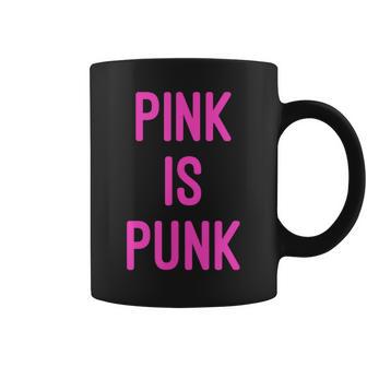 Pink Is Punk Tasse - Cadeauxyz