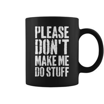 Please Don't Make Me Do Stuff Relaxing Lazy Nager Coffee Mug - Thegiftio UK