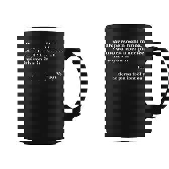 Positive Message Quote Dear Person Behind Me LoveBack Only Coffee Mug - Monsterry