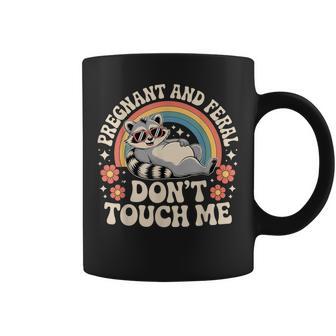 Pregnant And Feral Don't Touch Me Mother Mood Coffee Mug - Thegiftio UK