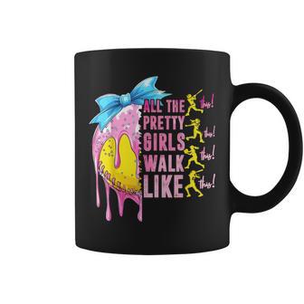 All The Pretty Girls Walk Like This Softball Lover Sport Fan Coffee Mug - Thegiftio UK