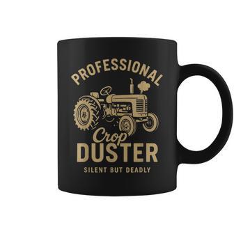 Professional Crop Duster Silent But Deadly Coffee Mug - Thegiftio UK