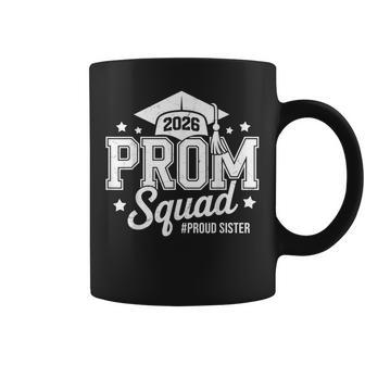 Prom Squad 2026 Proud Sister Graduate Prom Class Of 2026 Coffee Mug - Thegiftio UK