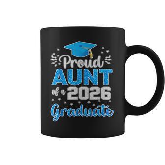 Proud Aunt Of A Class Of 2026 Graduate Senior 2026 Coffee Mug - Monsterry