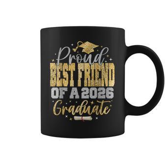 Proud Best Friend Of A Class Of 2026 Graduate Graduation Coffee Mug - Thegiftio UK