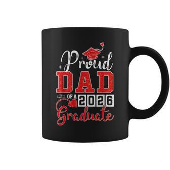 Proud Dad Of A 2026 Graduate Senior Class Of 2026 Graduation Coffee Mug - Thegiftio