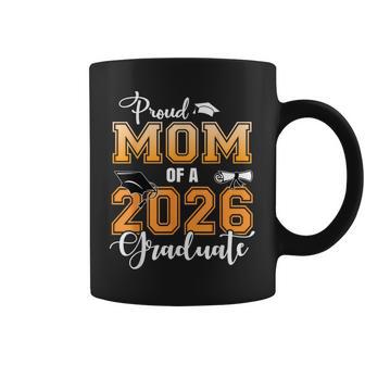 Proud Mom Of A 2026 Graduate Graduation Mom 2026 Coffee Mug | Seseable UK