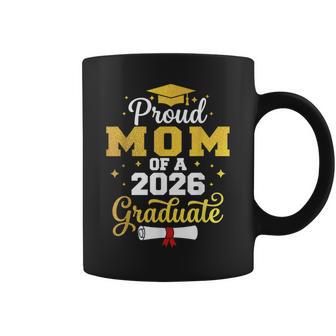 Proud Mom Of A Class Of 2026 Graduate Mom Graduation Coffee Mug - Thegiftio UK