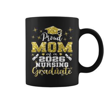 Proud Mom Class Of 2026 Nursing Graduate Nurse Coffee Mug - Thegiftio UK
