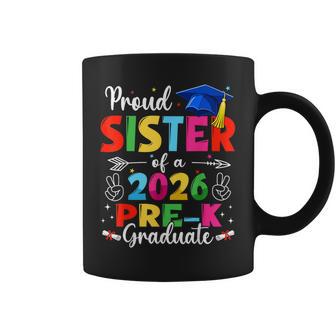 Proud Sister Class Of 2026 Pre-K Graduate Graduation Family Coffee Mug - Thegiftio UK