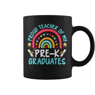 Proud Teacher Of My Pre-K Graduates Coffee Mug - Monsterry
