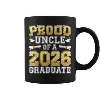 Proud Uncle Of A 2026 Graduate Class 2026 Graduation Coffee Mug - Thegiftio UK