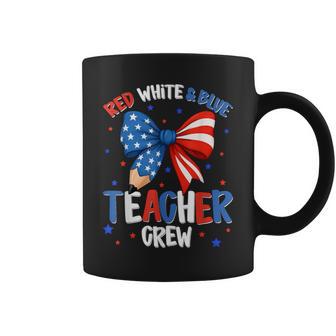 Red White & Blue Teacher Crew 4Th Of July Patriotic Coffee Mug - Thegiftio UK