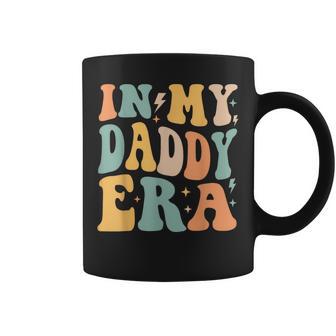 Retro Groovy In My Daddy Era Father's Day Coffee Mug - Thegiftio