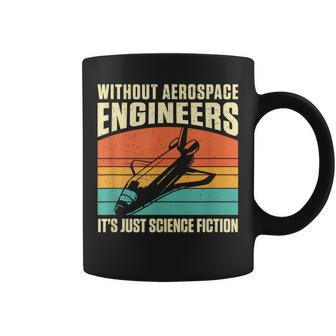 Retroin Ingenieros Aeroespaciales Esolo Ciencia Ficción Taza de café - Regaloses