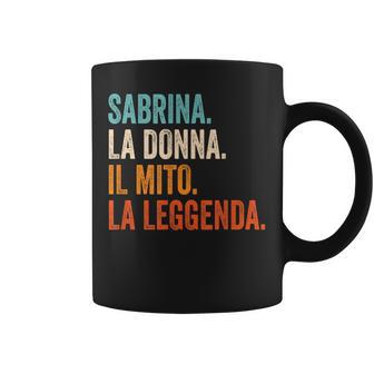 Sabrina La Donna Il Mito La Leggenda Nomeabrina Tazze - Novitaregali