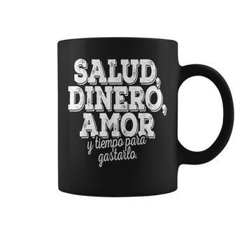 Salud Dinero Amor Y Tiempo Para Gastarlo コーヒーマグ - Kawaiitshirt
