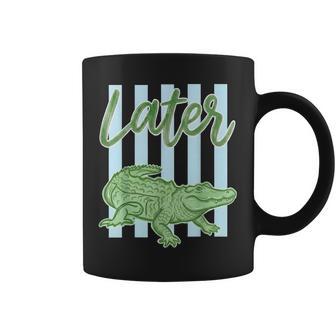 See You Later Gator Graphic Trendy Summer Girl Kid Coffee Mug - Thegiftio