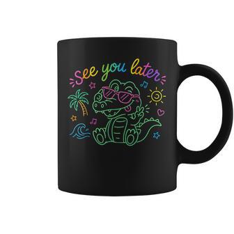 See You Later Teacher Summer Alligator Last Day Of School Coffee Mug - Thegiftio UK