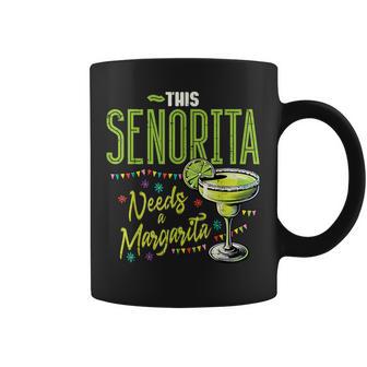 This Senorita Needs Margarita Mexican Party Fiesta Women Coffee Mug - Thegiftio UK