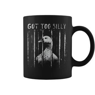 Got Too Silly Goose Meme Goose Jailbird Prison Coffee Mug - Thegiftio