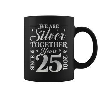 We Are Silver Together 25 Years Silver Wedding Anniversary Coffee Mug - Monsterry