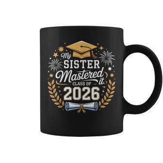 My Sister Mastered It Class Of 2026 Masters Graduation Coffee Mug - Thegiftio UK
