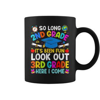 So Long 2Nd Grade Look Out 3Rd Grade Here I Come Graduation Coffee Mug - Monsterry