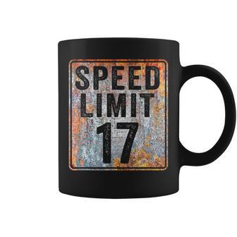 Speed Limit 17 Mph Sign 17Th Birthday 17 Years Old Driving Coffee Mug - Monsterry