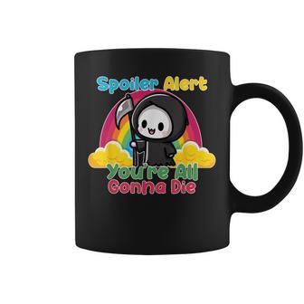 Spoiler Alert You're All Gonna Die Rainbow Cute Grim Reaper コーヒーマグ - Kawaiitshirt