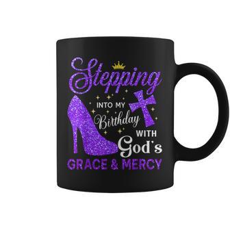 Stepping Into My Birthday With God's Grace And Mercy Blessed Coffee Mug - Thegiftio UK