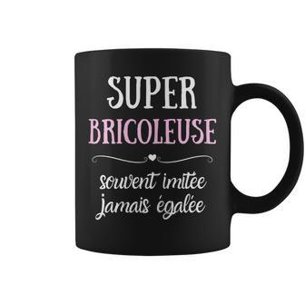 Super Bricoleuse Imitée Humour Idée Cadeau Bricolage Tasse - Cadeauxyz