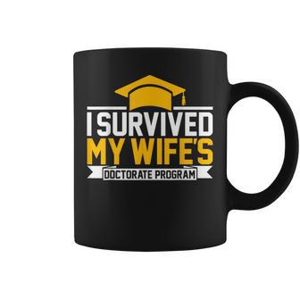I Survived My Wife's Doctorate Program Phd Husband Coffee Mug - Thegiftio UK