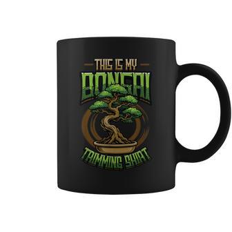 This Is My Bonsai トリミングシャツ 盆栽 コーヒーマグ - Kawaiitshirt