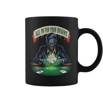 Todo Para Tu Cerebro Poker Zombie Taza de café - Regaloses