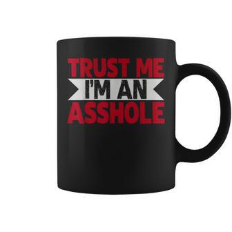 Trust Me I'm An Asshole コーヒーマグ - Kawaiitshirt