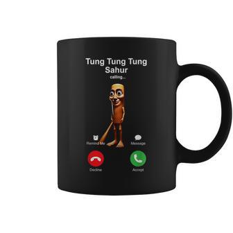 Tung Tung Tung Sahur Is Calling Italian Brainrot Silly Coffee Mug - Thegiftio UK
