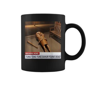 Tung Tung Tung Sahur Found Dead Breaking News Meme Coffee Mug - Thegiftio UK