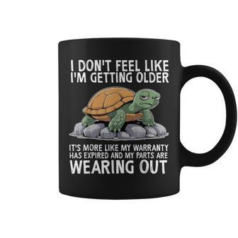Turtle I Don't Feel Like I'm Getting Older It's More Coffee Mug - Thegiftio UK