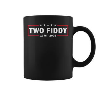 Two Fiddy Usa 250Th Anniversary 4Th Of July Coffee Mug - Thegiftio UK