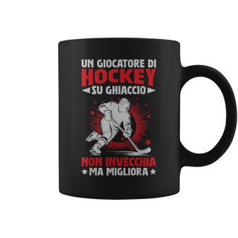Un Giocatore Di Hockeyu Ghiaccio Non Invecchia Ma Migliora Tazze - Novitaregali