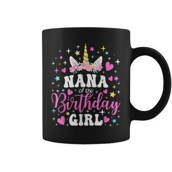 Unicorn Nana Of The Birthday Girl Family Matching Party Coffee Mug - Monsterry